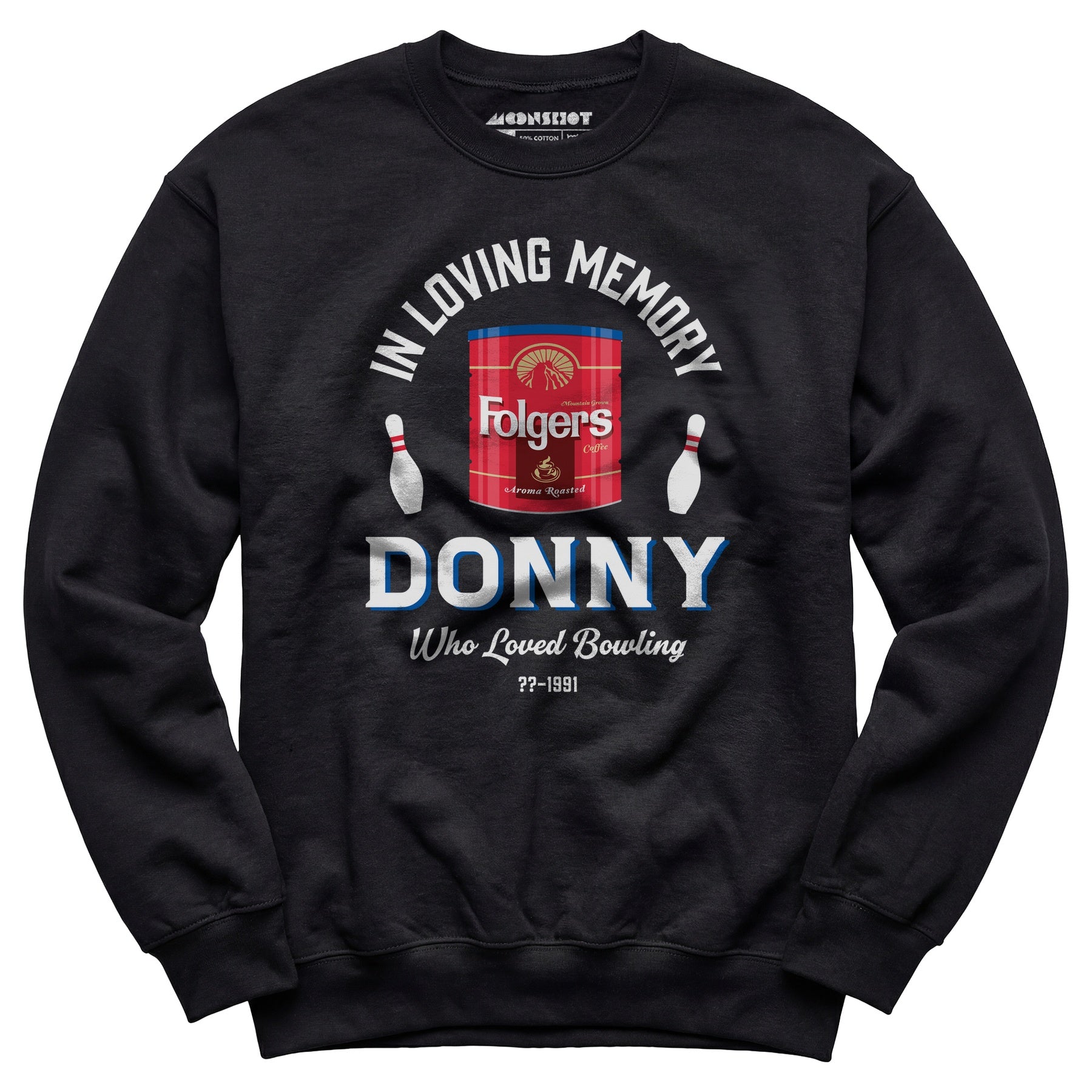 Donny Who Loved Bowling - Unisex Sweatshirt