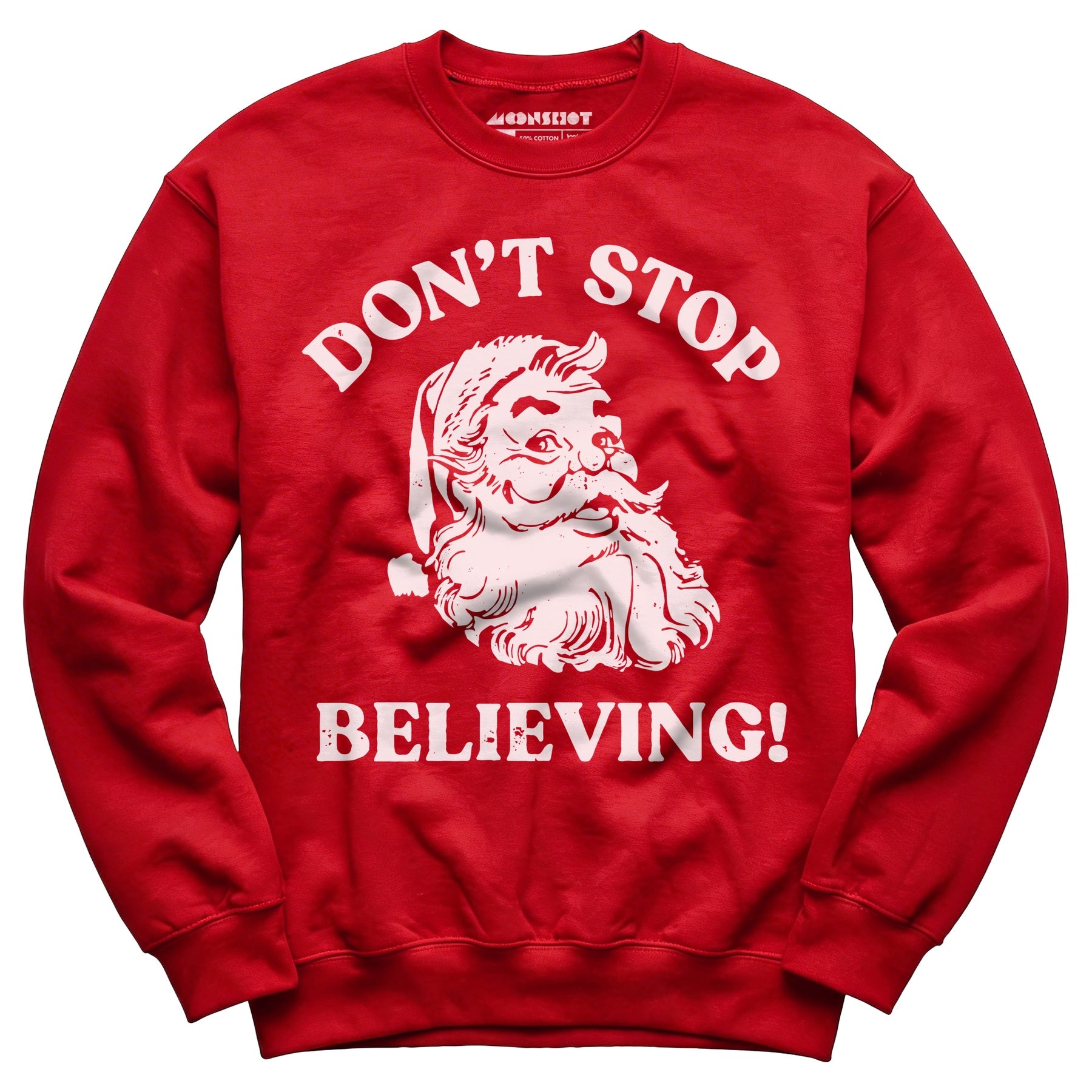 Don't Stop Believing - Unisex Sweatshirt