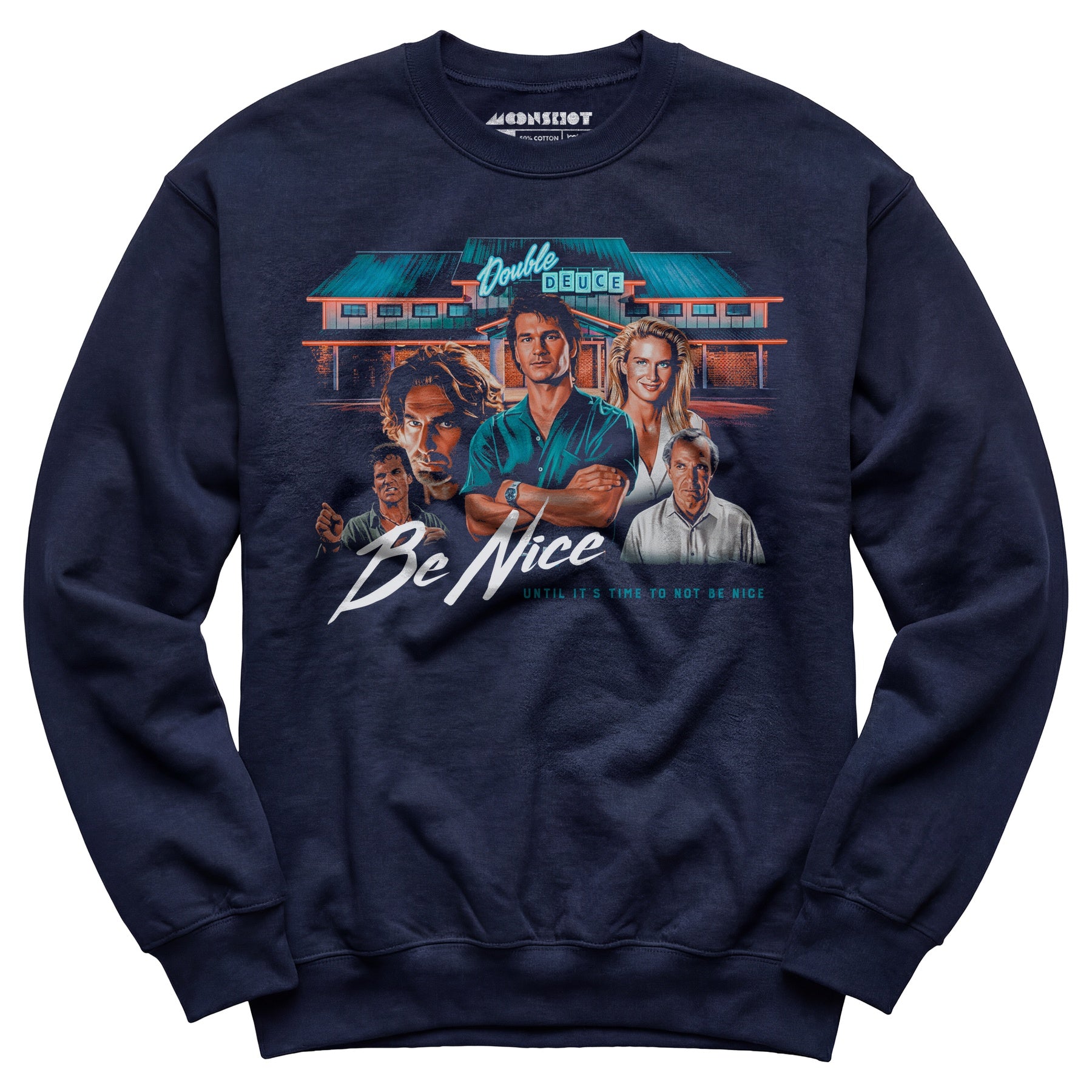 Double Deuce - Be Nice - Unisex Sweatshirt