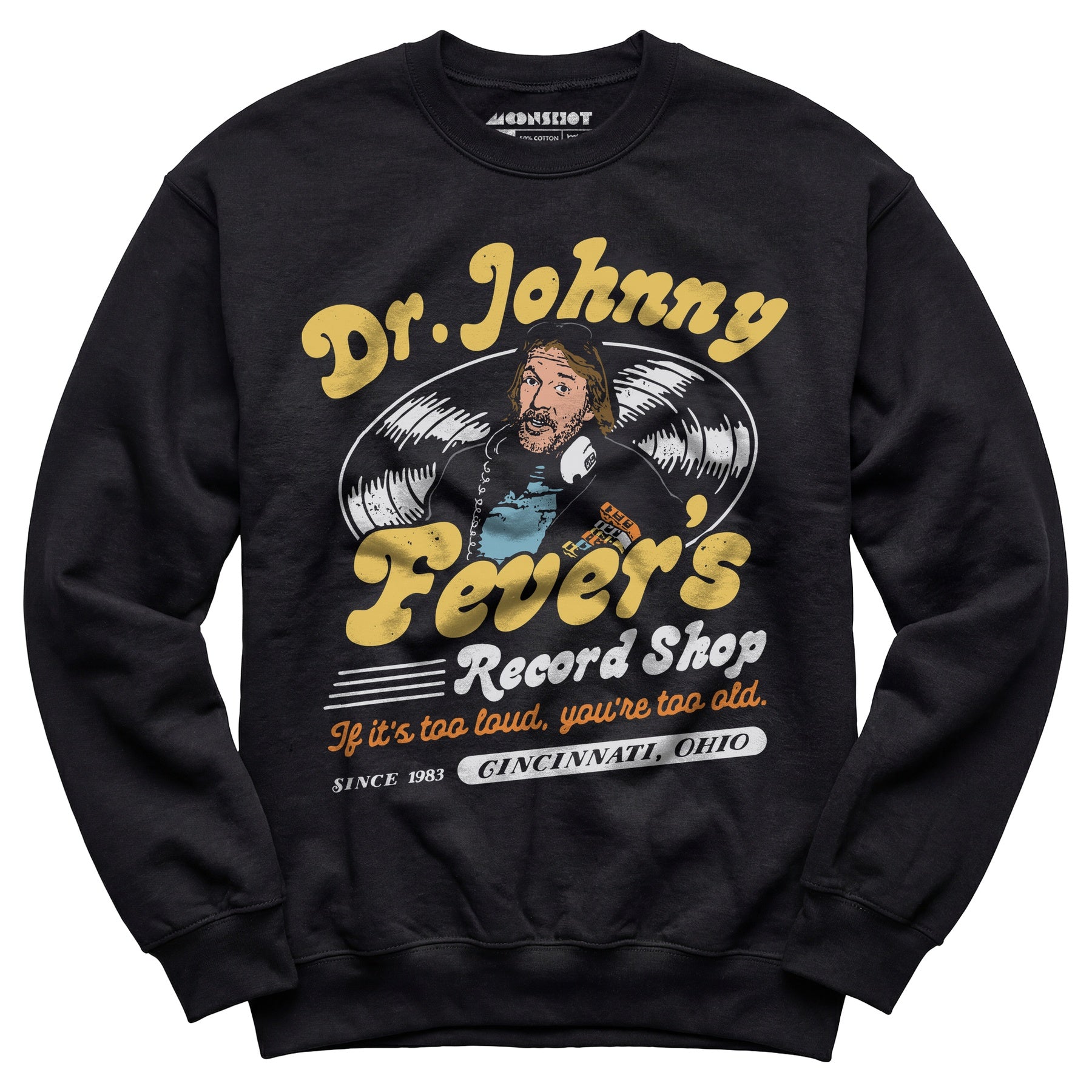 Dr. Johnny Fever's Record Shop - Unisex Sweatshirt