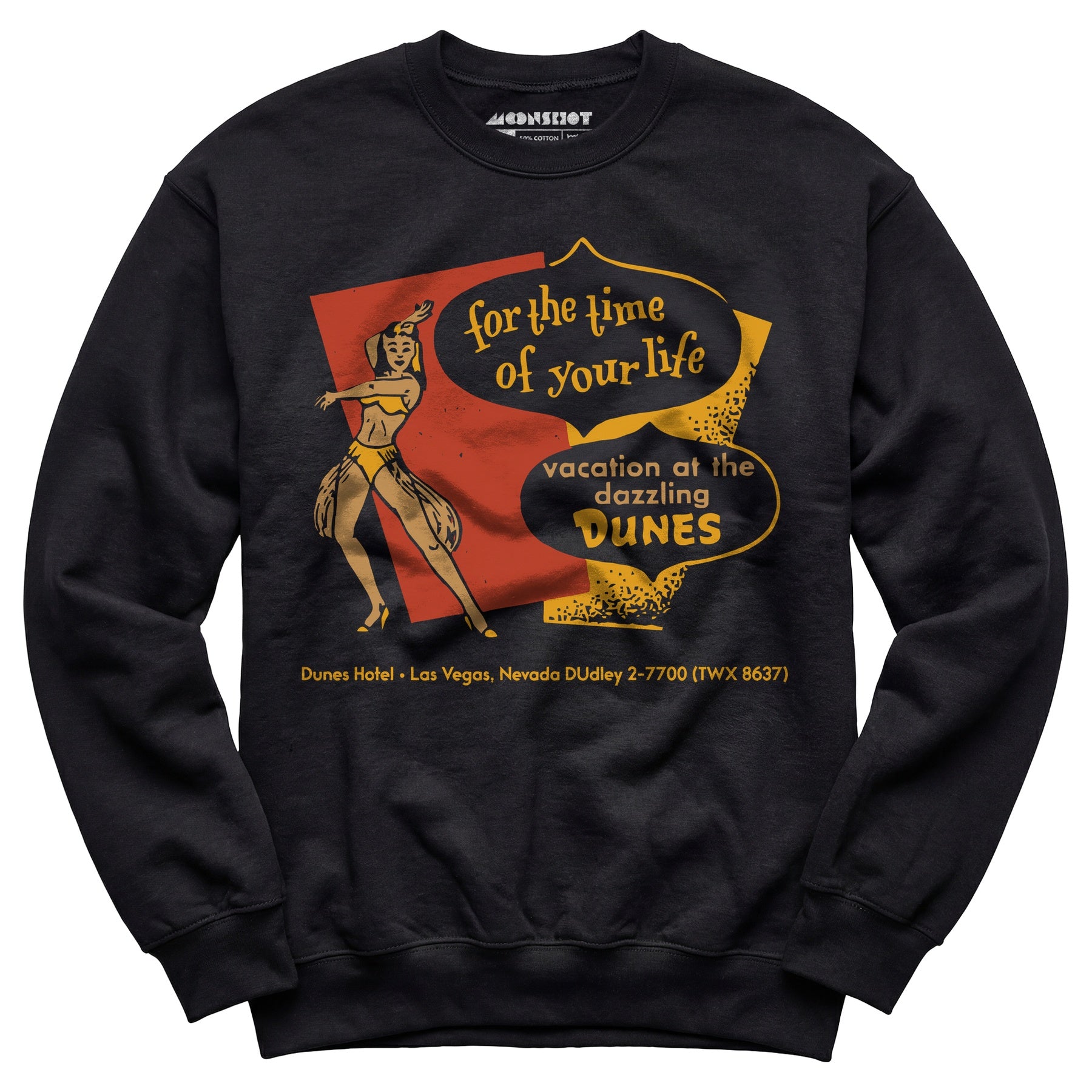 Dunes Time of Your Life - Vintage Las Vegas - Unisex Sweatshirt