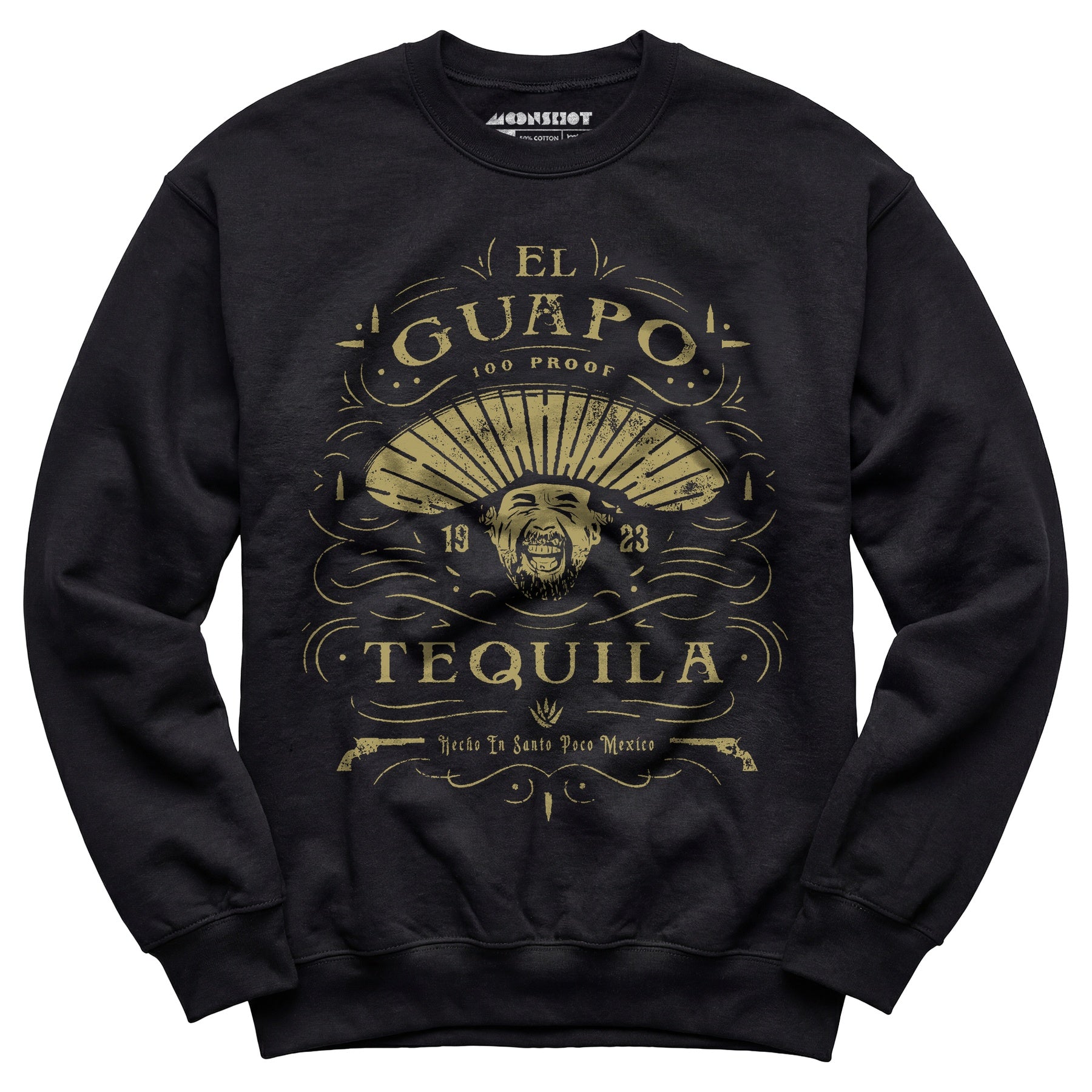 El Guapo Tequila - Unisex Sweatshirt