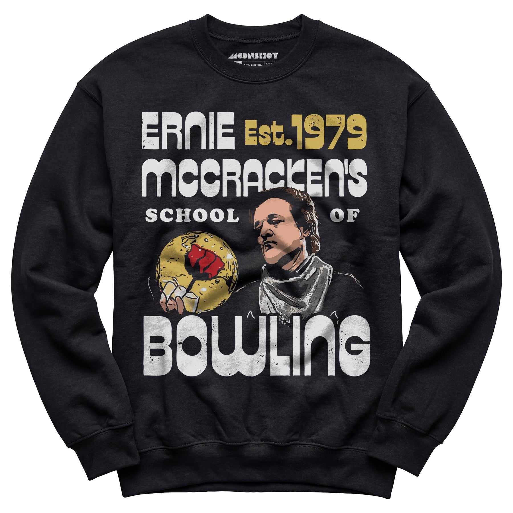 Ernie McCracken's School of Bowling - Unisex Sweatshirt