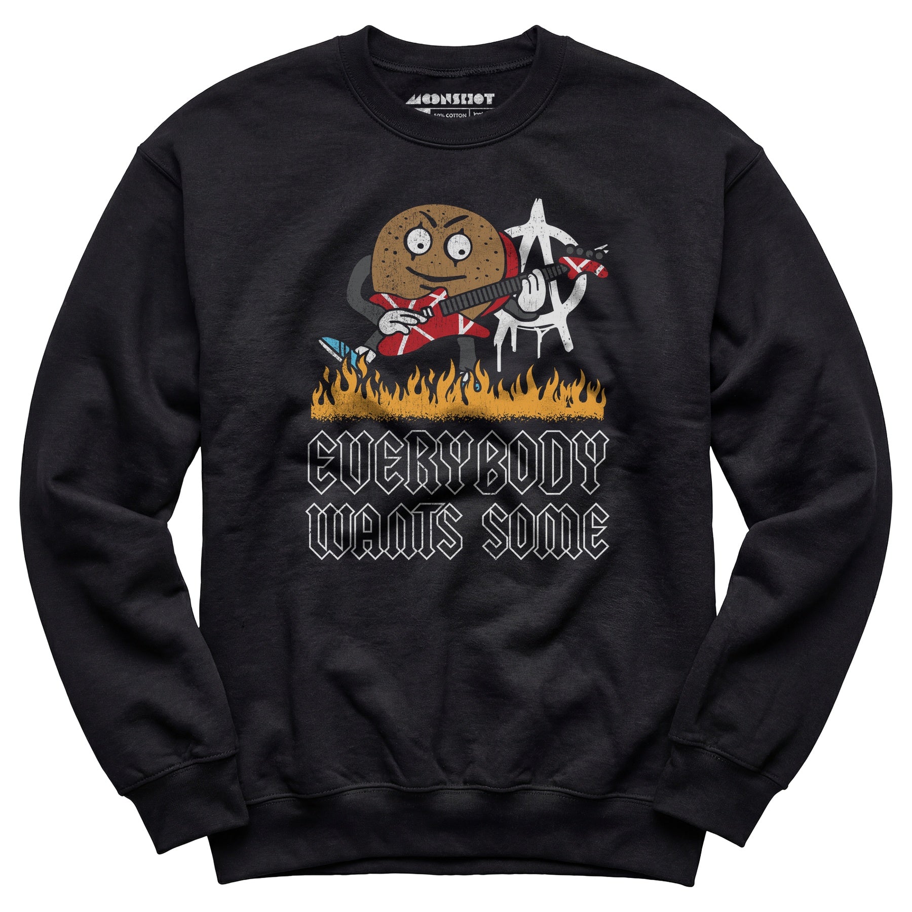 Everybody Wants Some - Unisex Sweatshirt