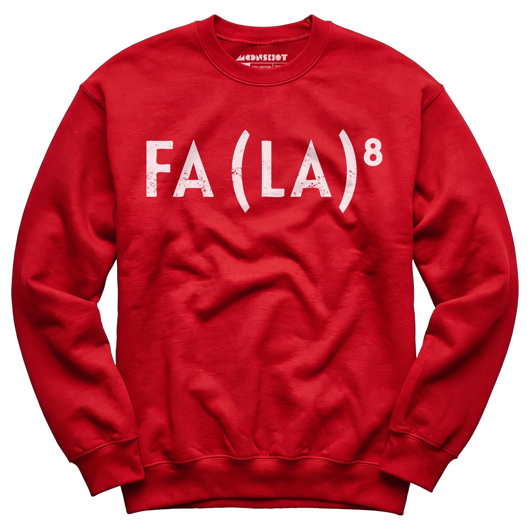 Fa La to the 8th - Unisex Sweatshirt