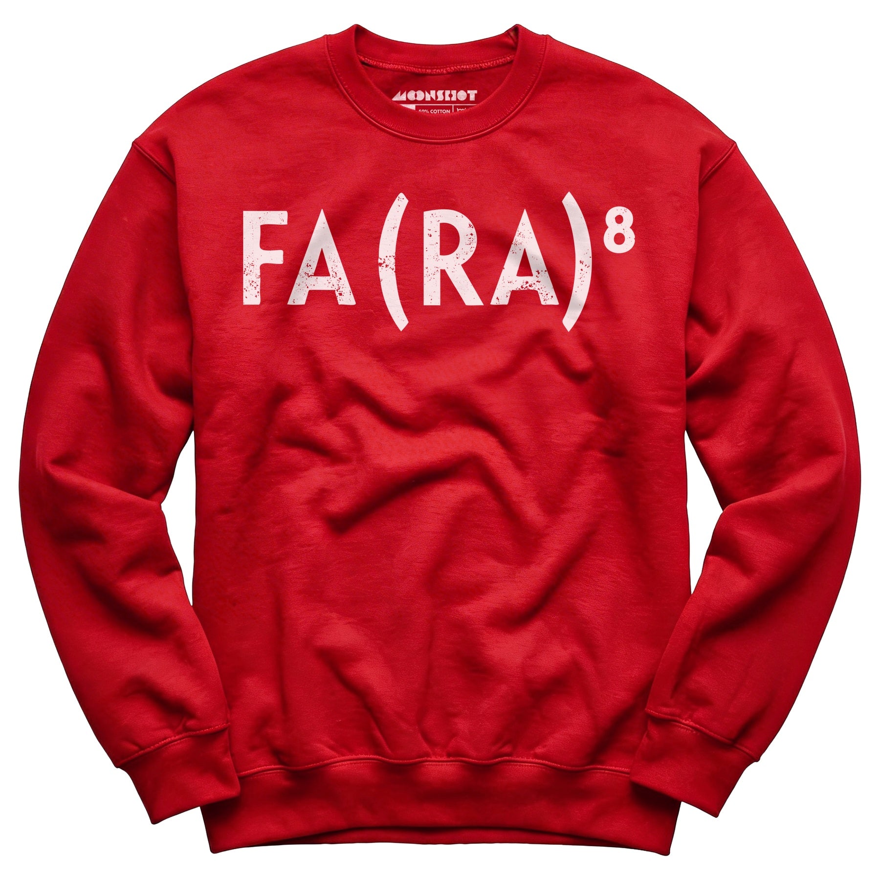 Fa Ra to the 8th - Unisex Sweatshirt