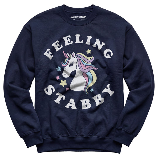 Feeling Stabby - Unisex Sweatshirt