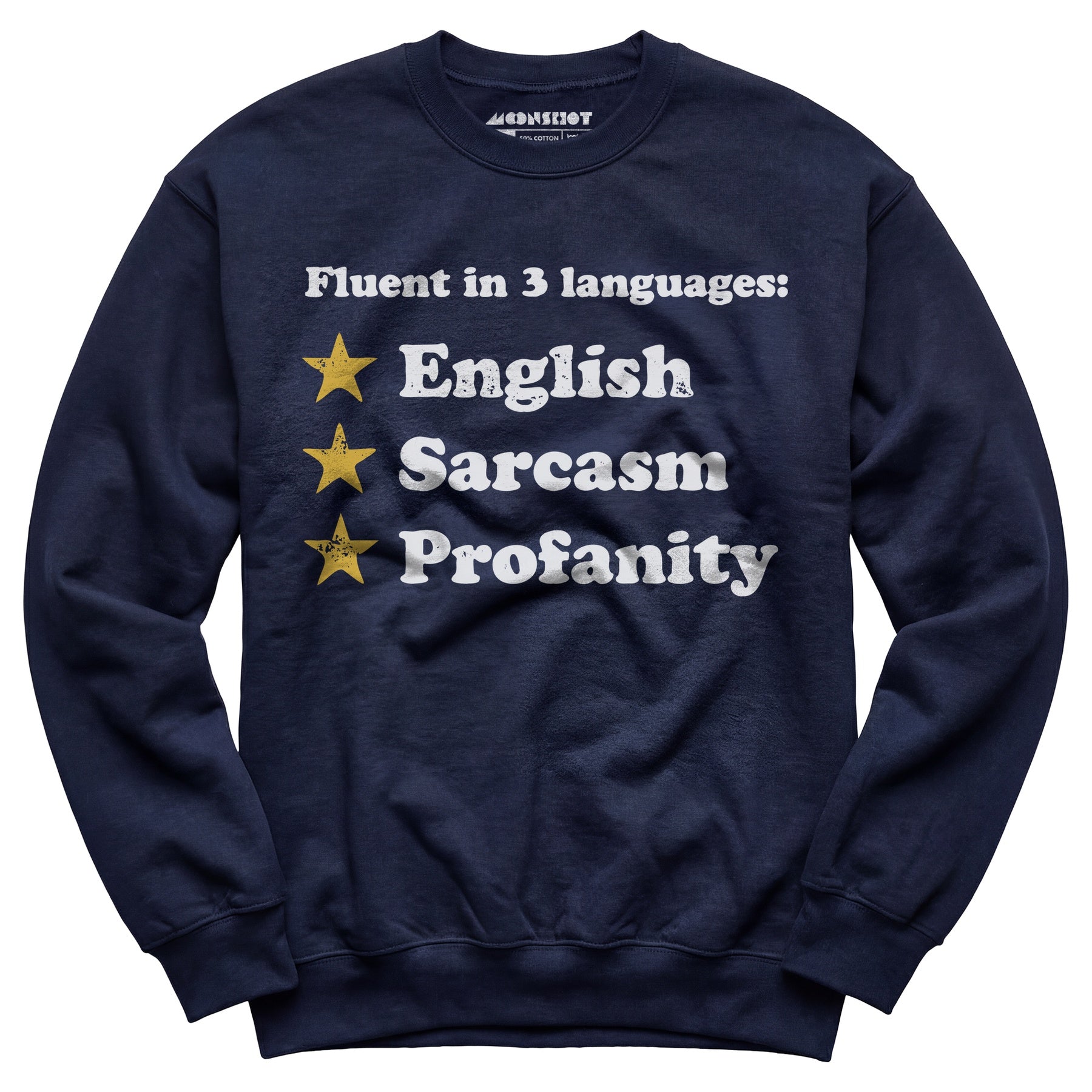 Fluent in 3 Languages - Unisex Sweatshirt