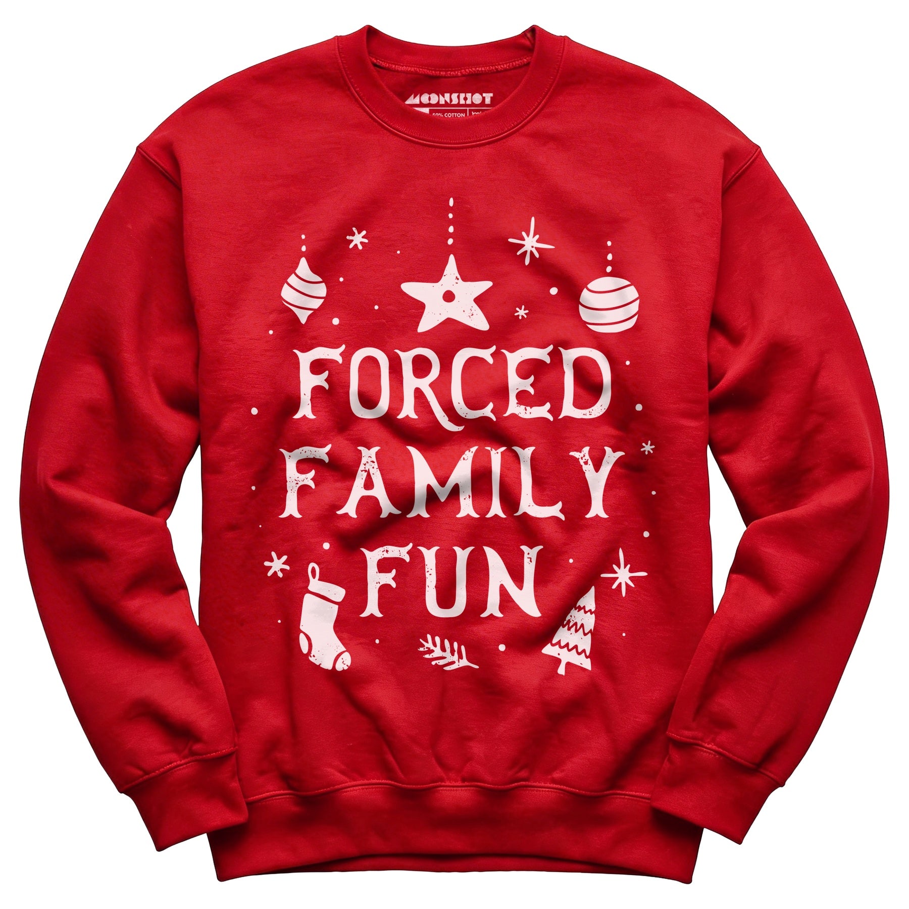 Forced Family Fun - Unisex Sweatshirt