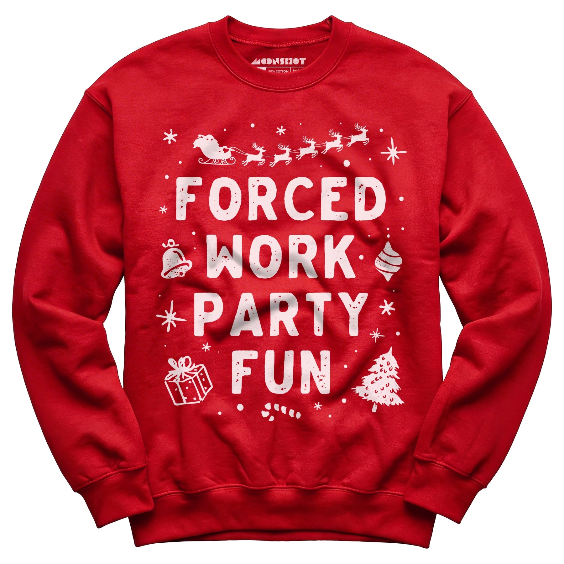 Forced Work Party Fun - Unisex Sweatshirt