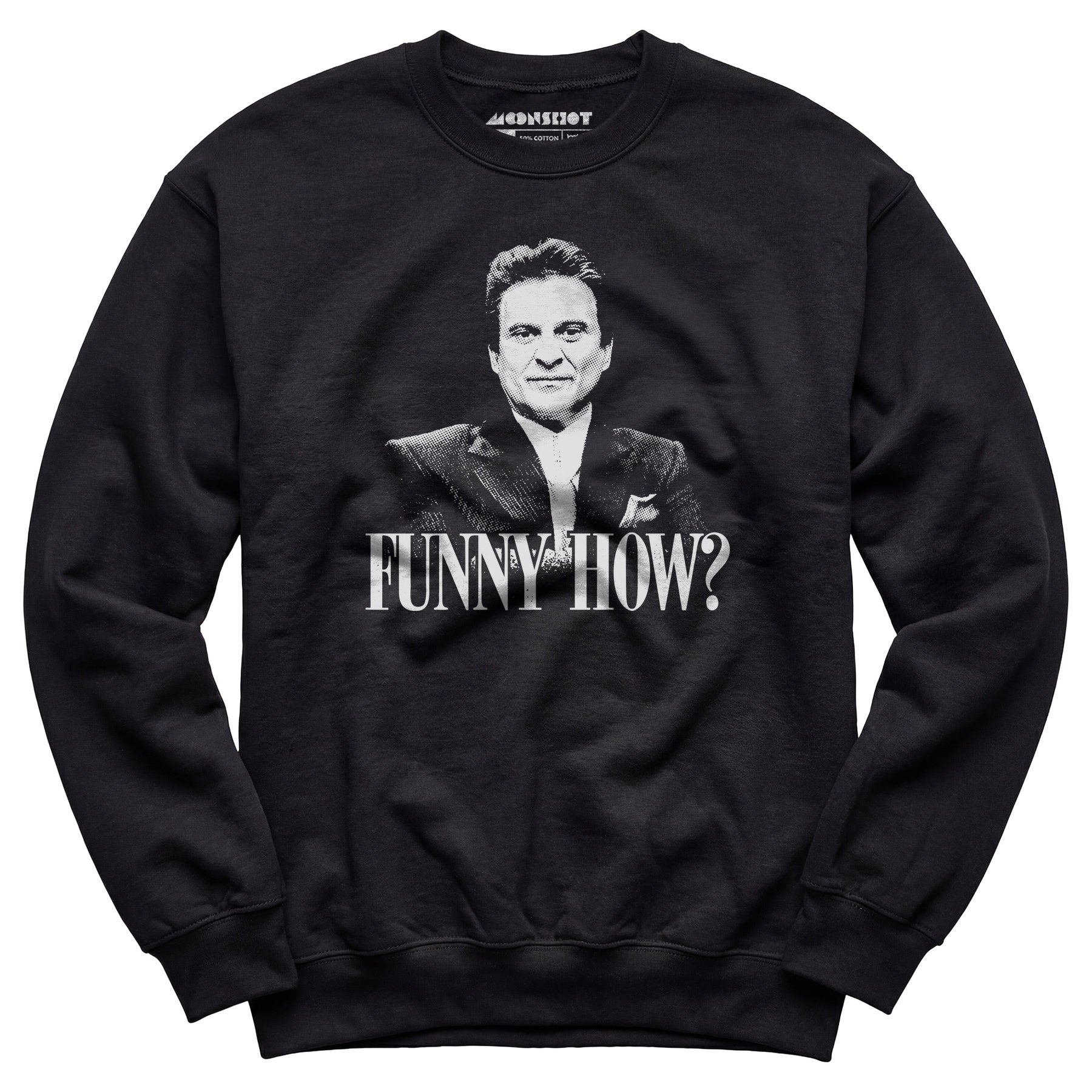 Funny How? - Unisex Sweatshirt