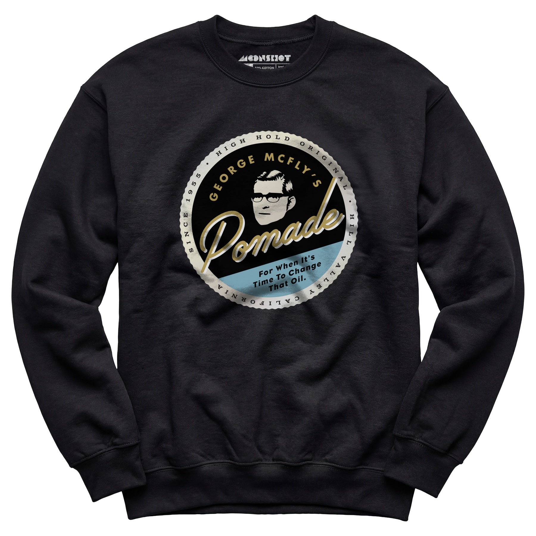George McFly's Pomade - Unisex Sweatshirt