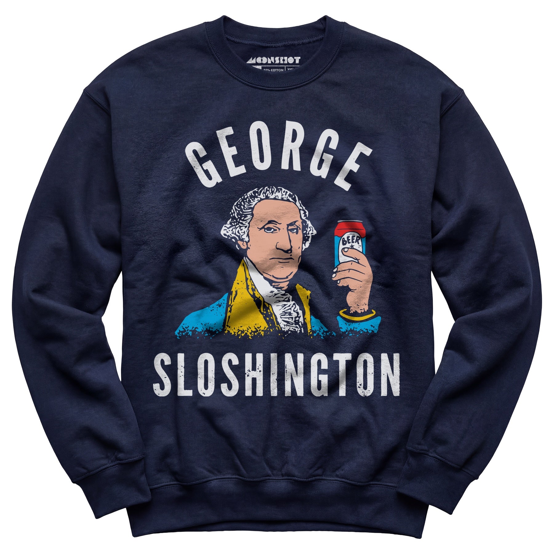 George Sloshington - Unisex Sweatshirt