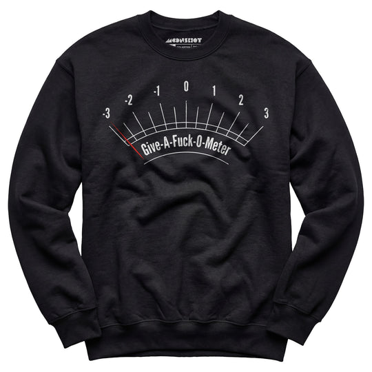 Give-a-fuck-o-meter - Unisex Sweatshirt
