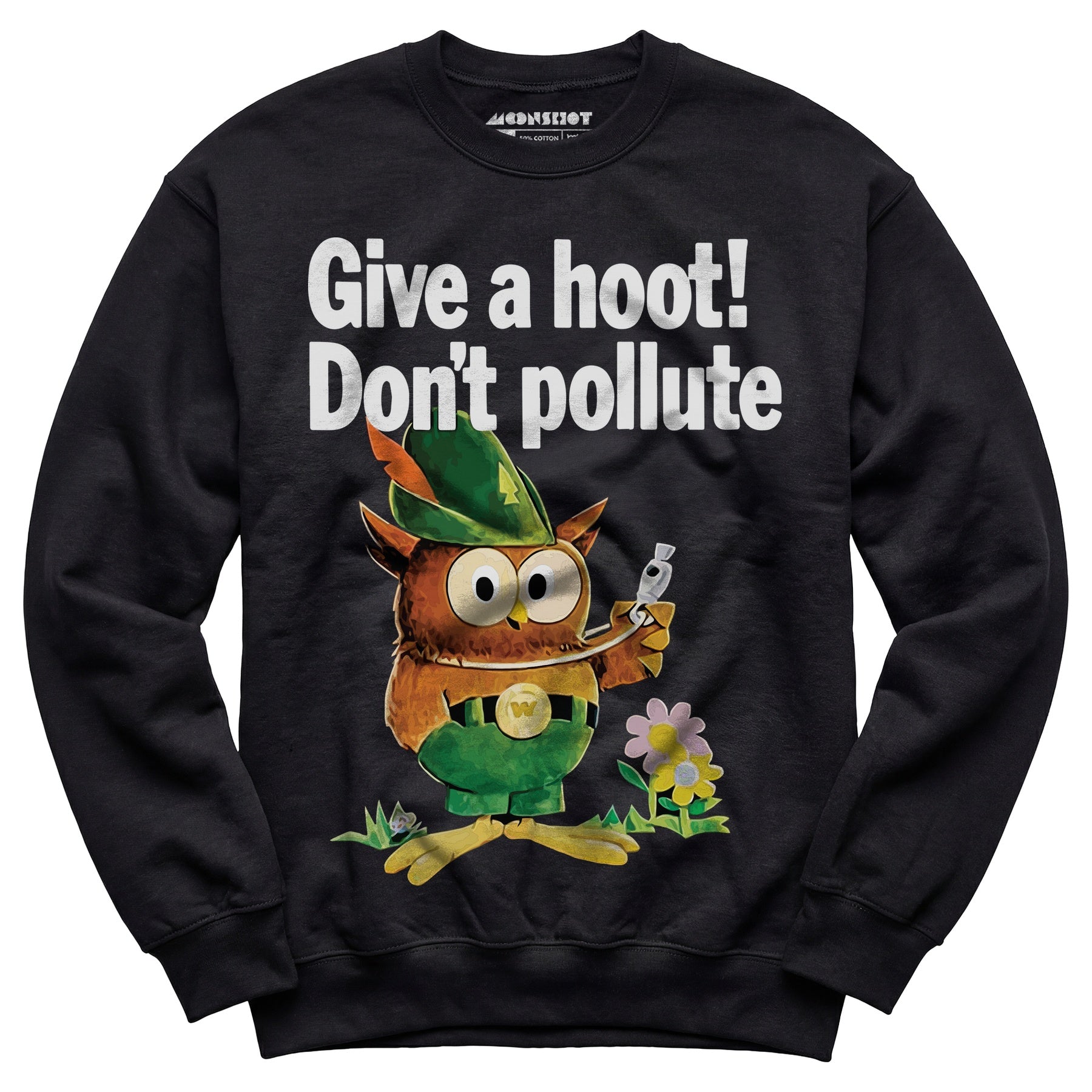 Give a Hoot Don't Pollute - Woodsy Owl Retro - Unisex Sweatshirt