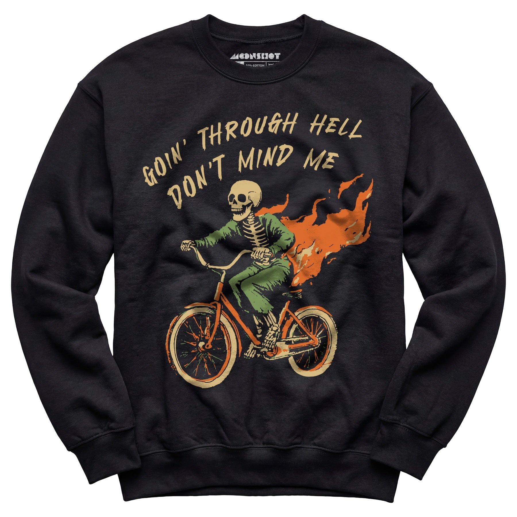 Goin' Through Hell - Unisex Sweatshirt