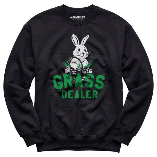 Grass Dealer - Unisex Sweatshirt