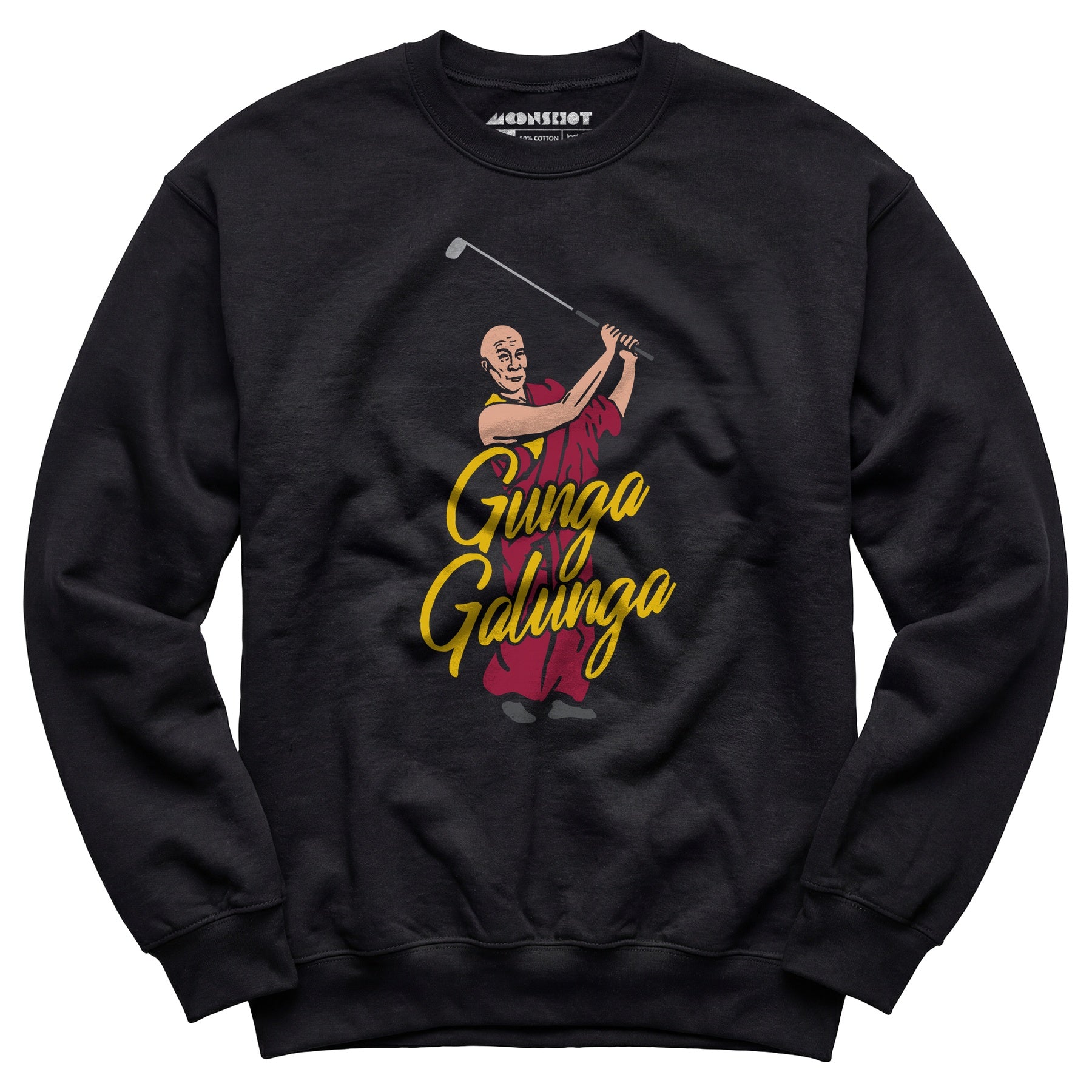 Gunga Galunga Dalai Lama - Unisex Sweatshirt