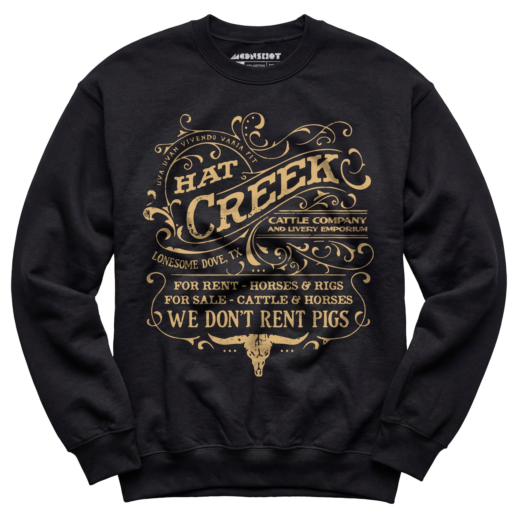 Hat Creek Cattle Company - Lonesome Dove, TX - Unisex Sweatshirt