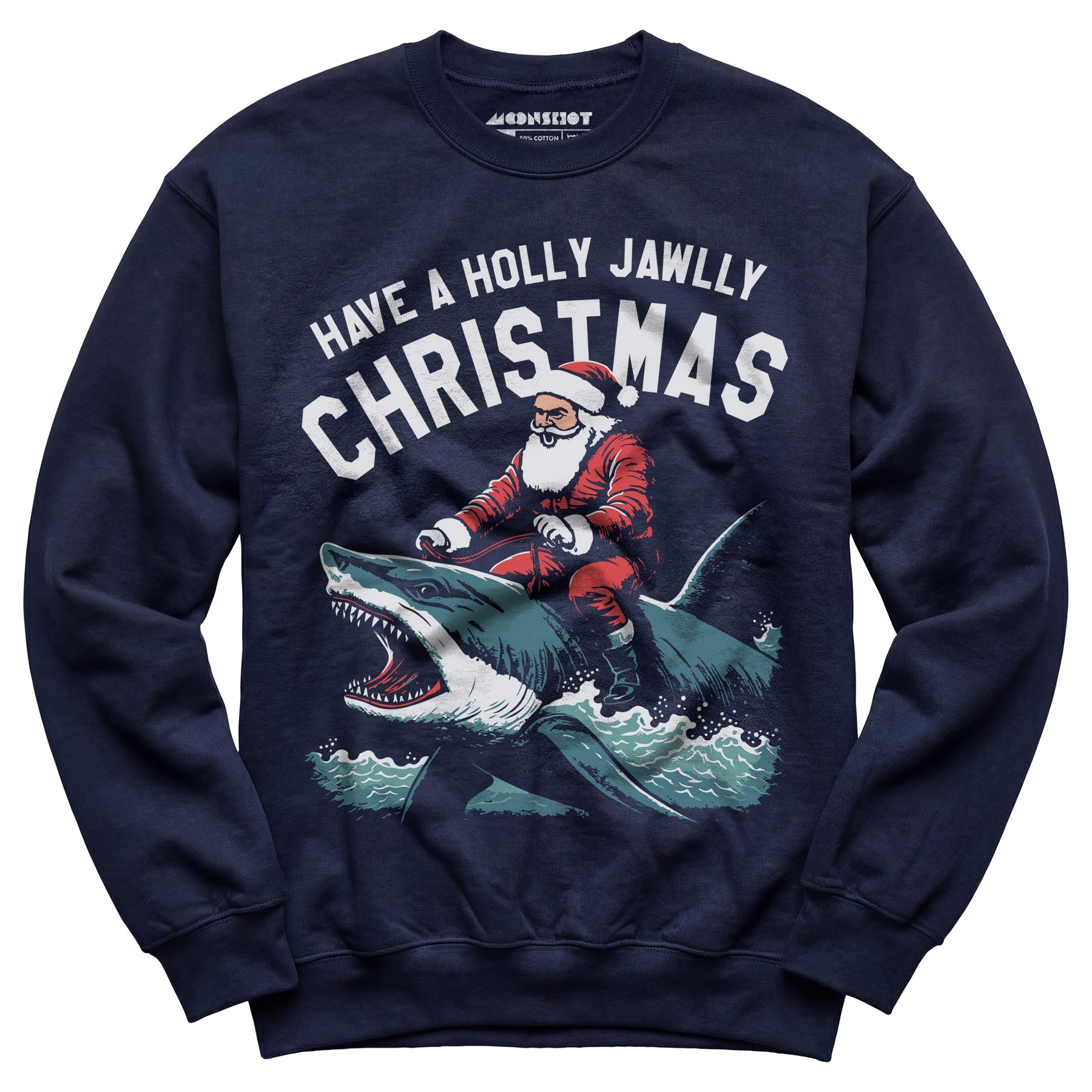 Have a Holly Jawlly Christmas - Unisex Sweatshirt