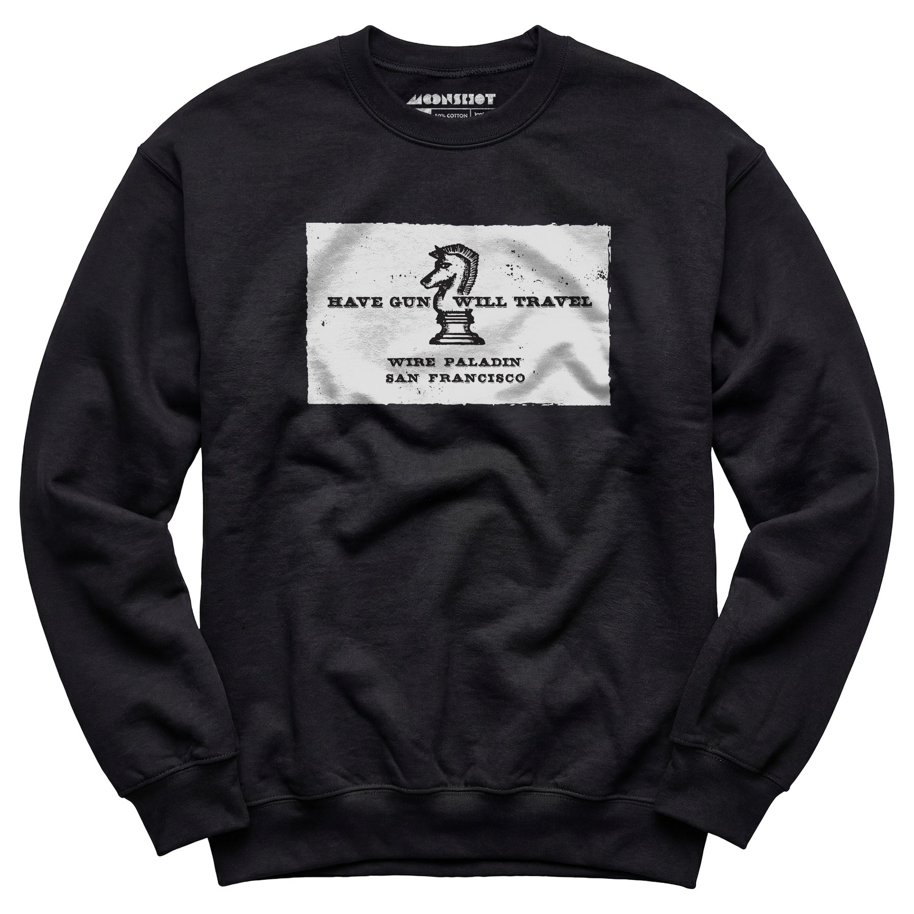 Have Gun Will Travel - Unisex Sweatshirt