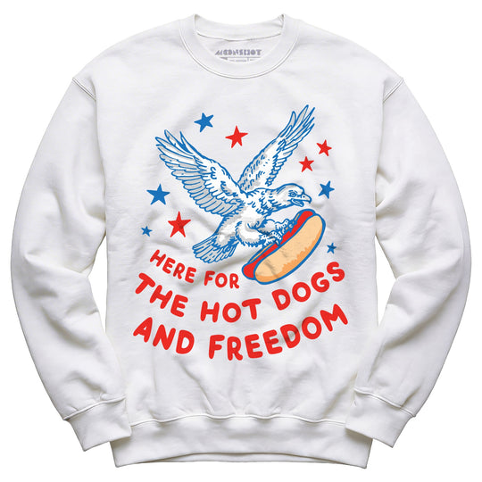 Here For The Hot Dogs and Freedom - Unisex Sweatshirt