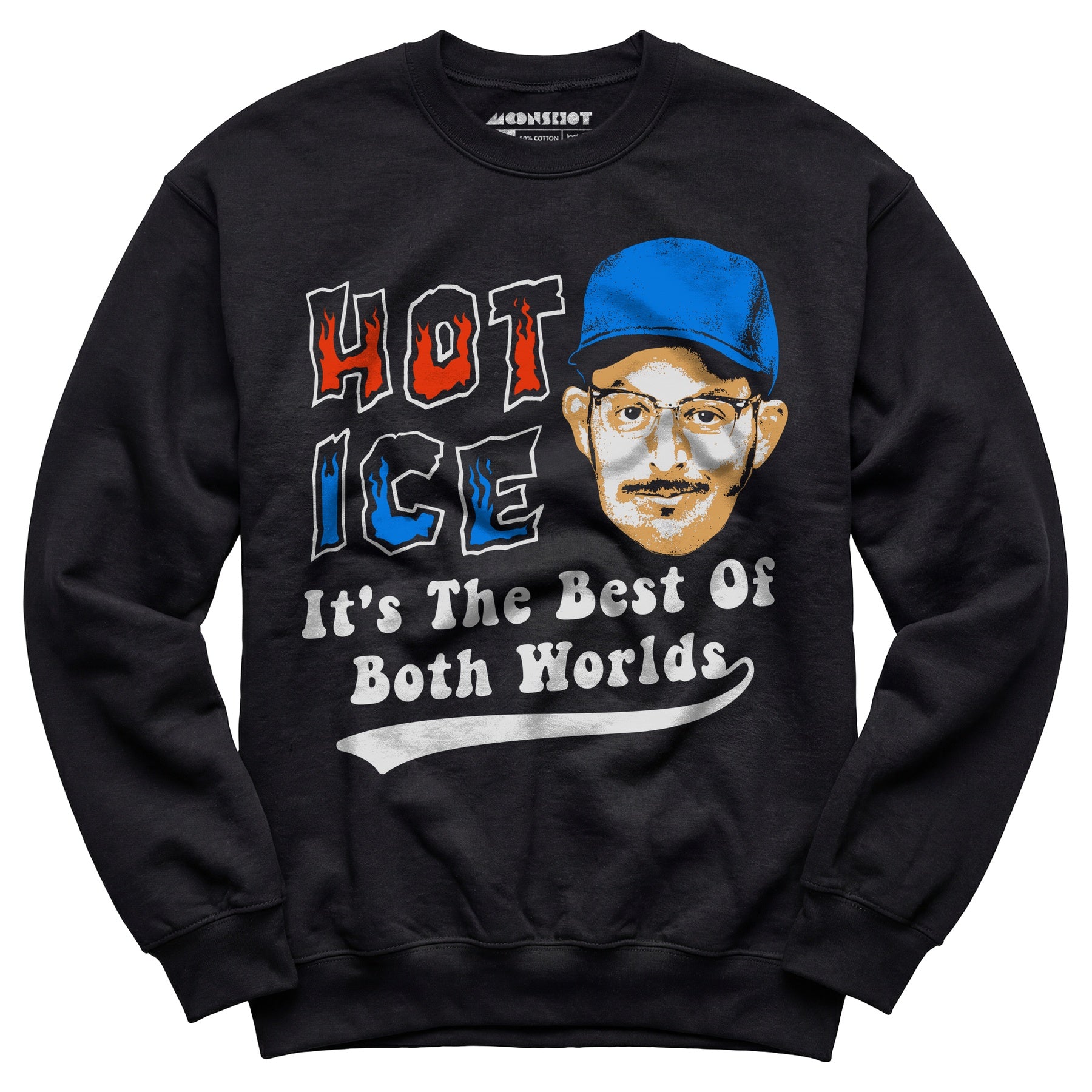 Hot Ice - Unisex Sweatshirt