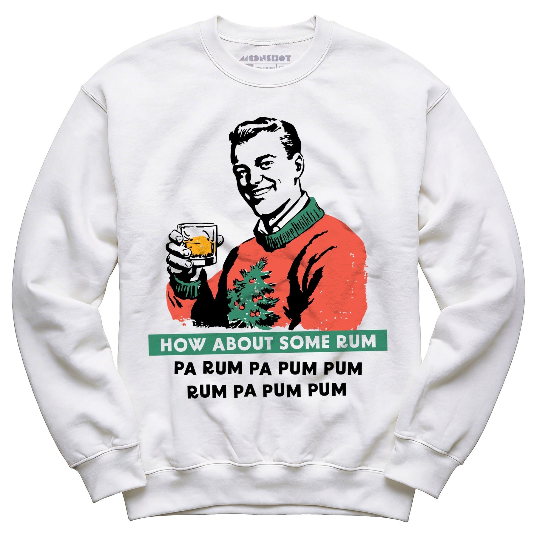 How About Some Rum Pa Rum Pa Pum Pum - Unisex Sweatshirt