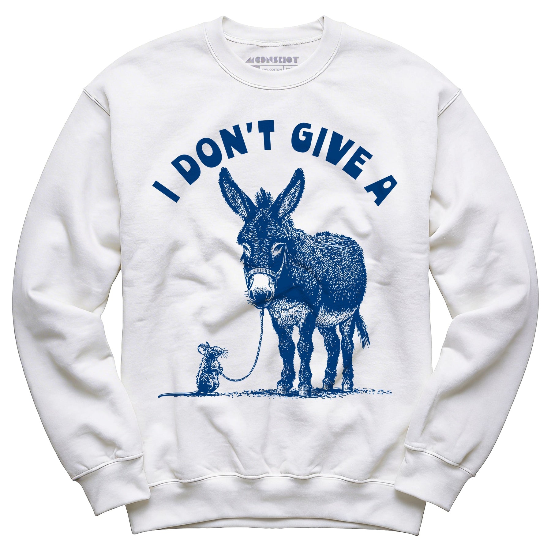 I Don't Give a Rat's Ass - Unisex Sweatshirt