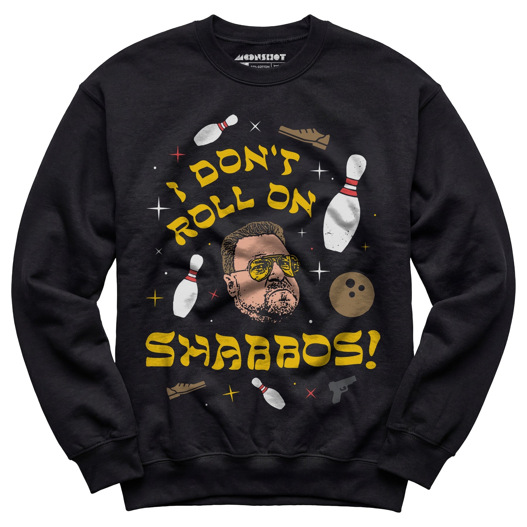 I Don't Roll on Shabbos - Unisex Sweatshirt