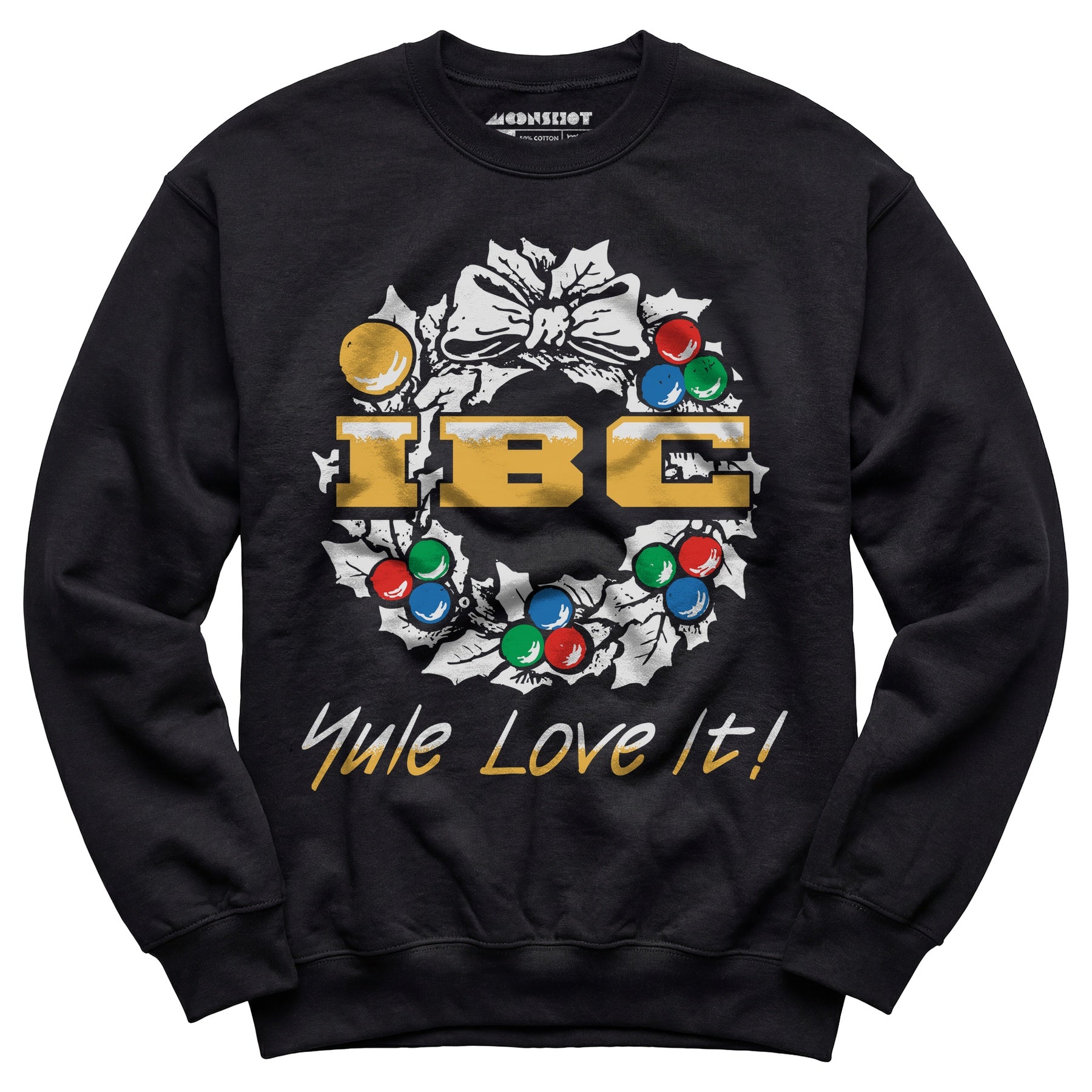 IBC Yule Love It - Unisex Sweatshirt