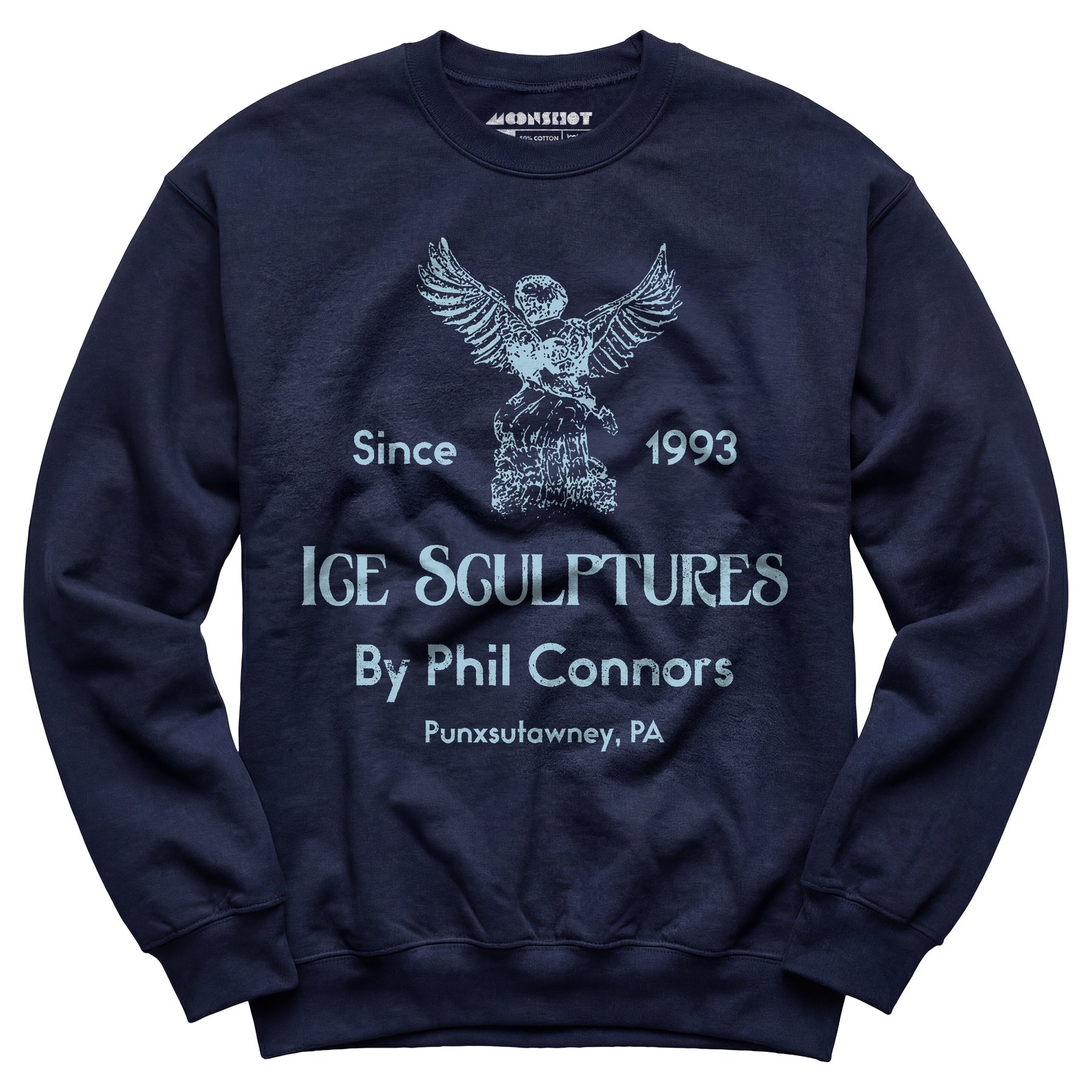 Ice Sculptures by Phil Connors - Groundhog Day - Unisex Sweatshirt