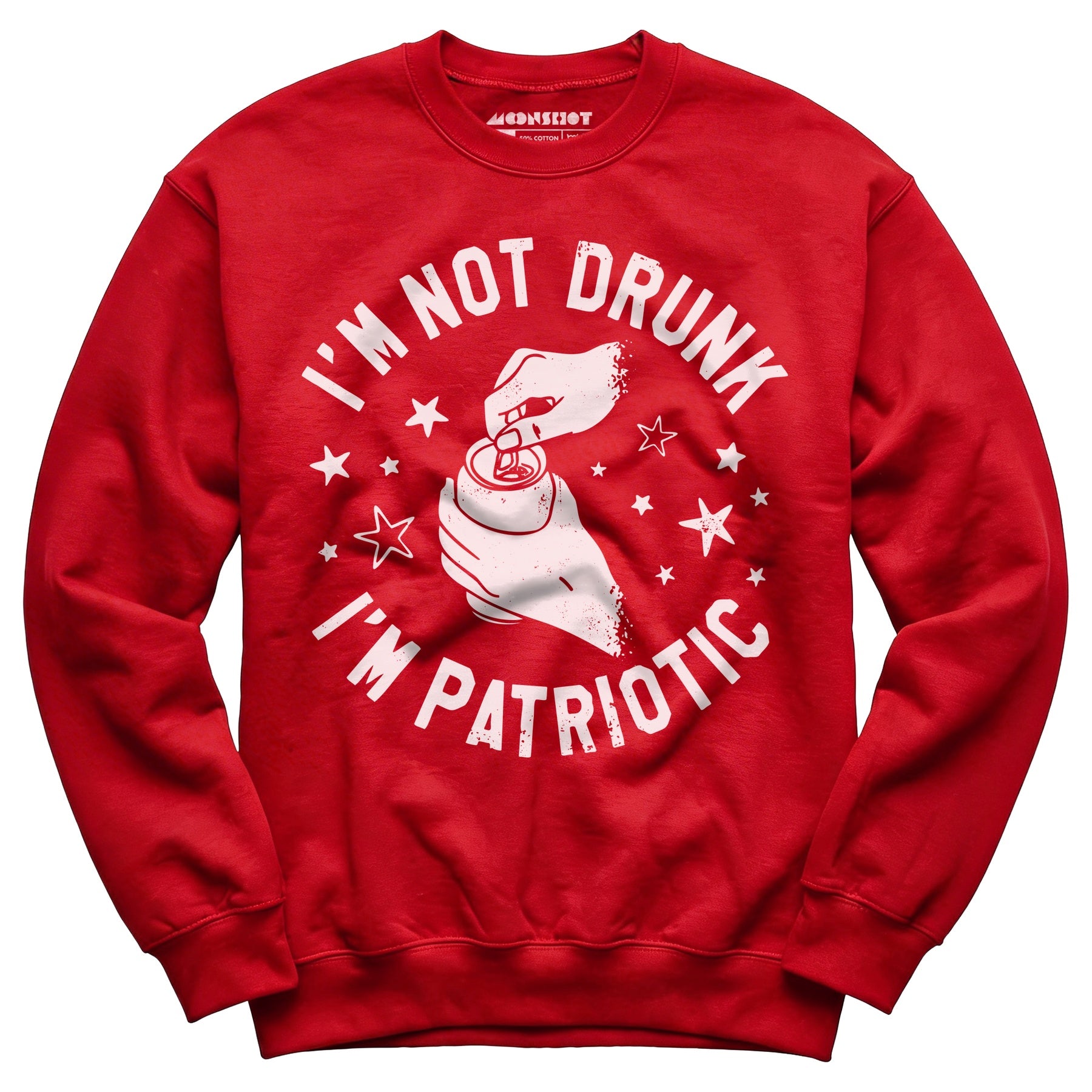 I'm Not Drunk I'm Patriotic - Unisex Sweatshirt