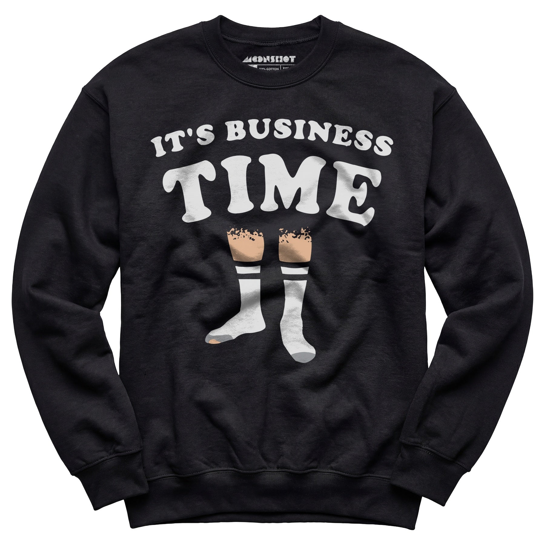 It's Business Time - Unisex Sweatshirt