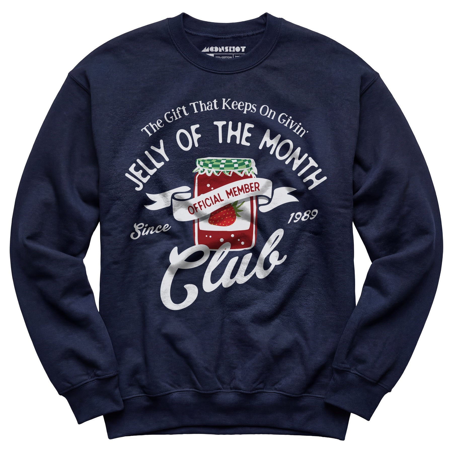 Jelly of the Month Club - Unisex Sweatshirt