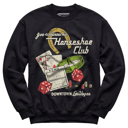 Joe W. Brown's Horseshoe Club - Vintage Las Vegas - Unisex Sweatshirt