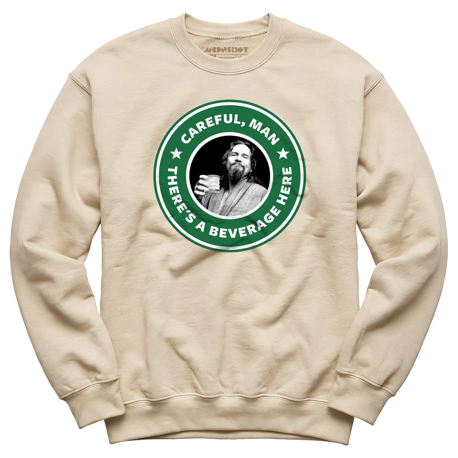 Lebowski - Careful, Man - There's a Beverage Here - Unisex Sweatshirt