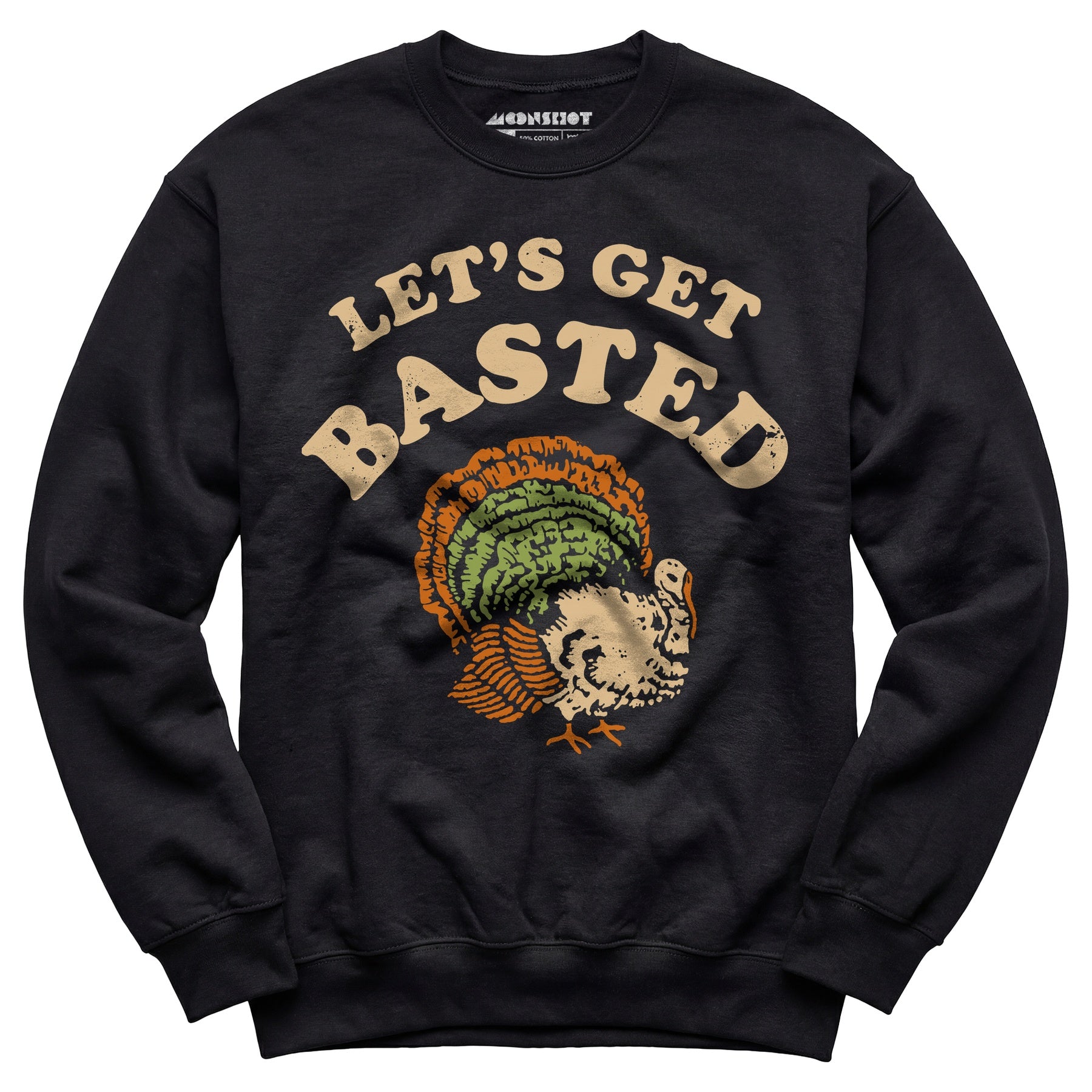 Let's Get Basted - Unisex Sweatshirt