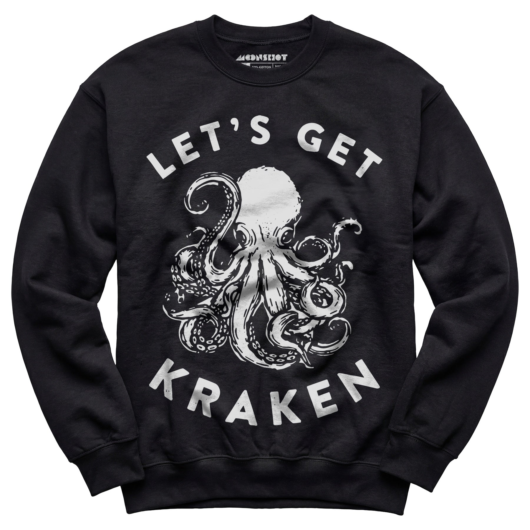 Let's Get Kraken - Unisex Sweatshirt