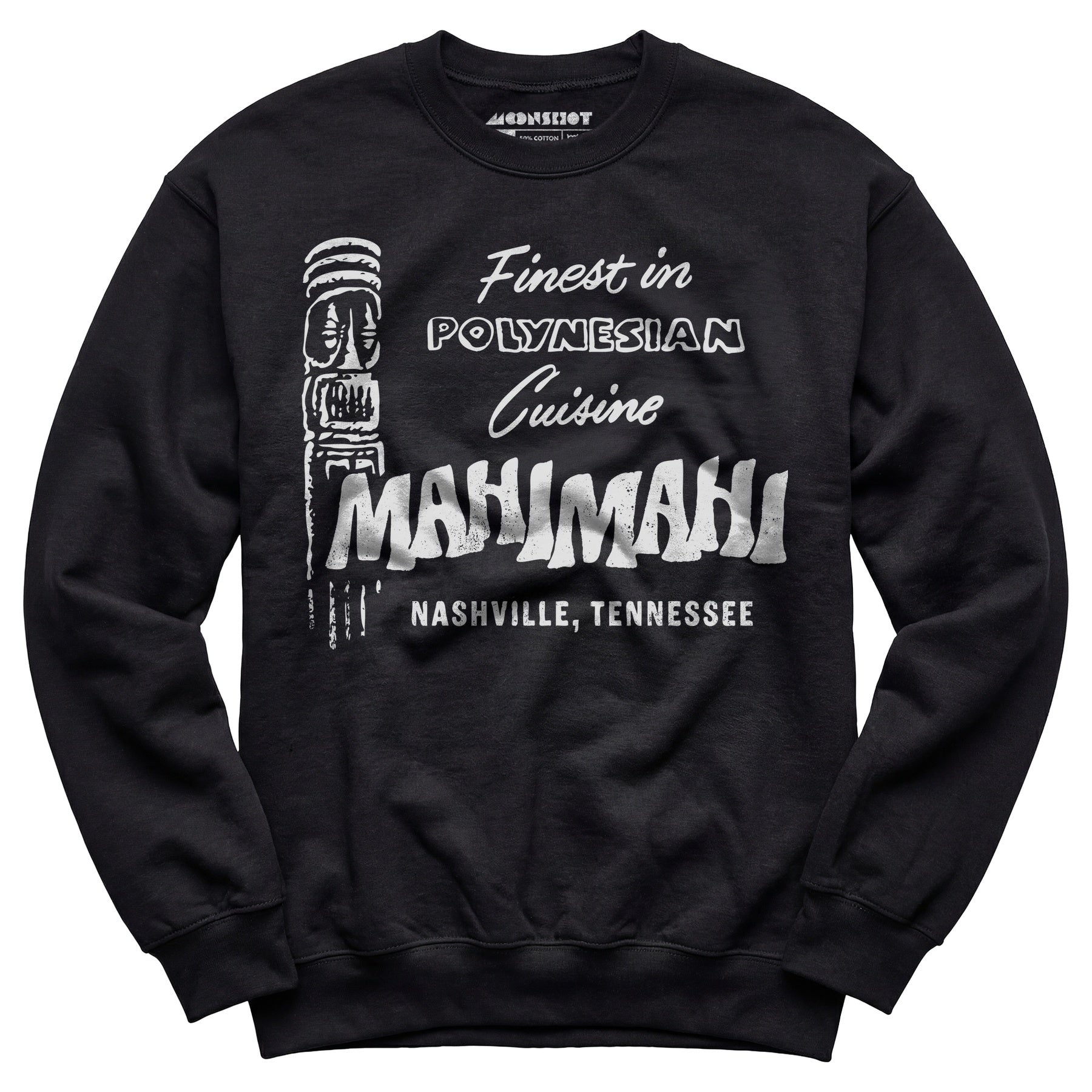 Mahi Mahi - Nashville, TN - Vintage Tiki Bar - Unisex Sweatshirt