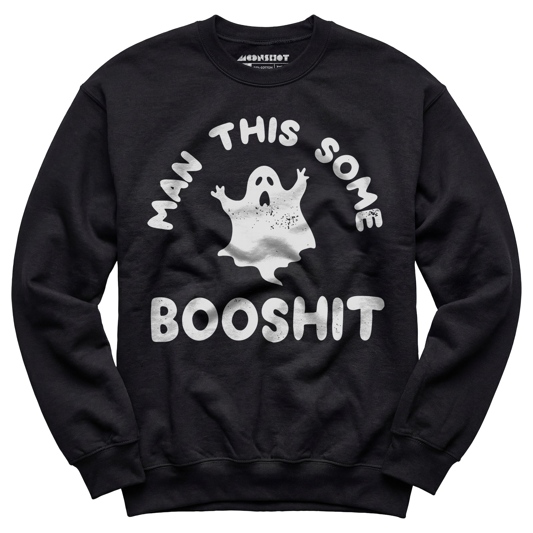 Man This Some Booshit - Unisex Sweatshirt