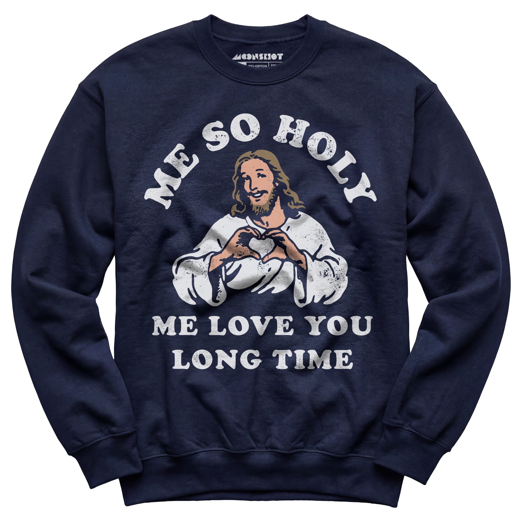 Me So Holy - Unisex Sweatshirt