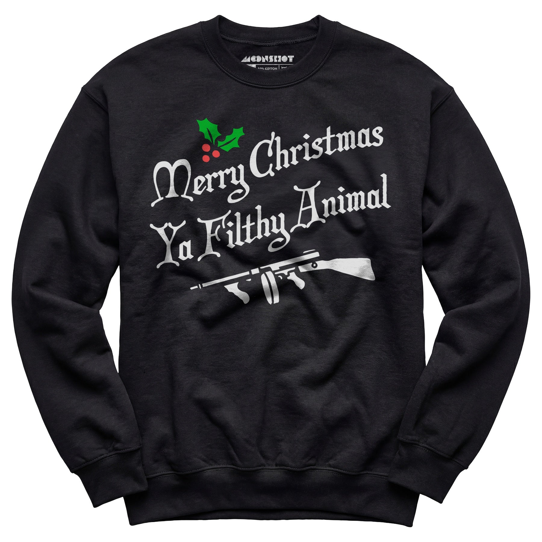 Merry Christmas Ya Filthy Animal - Unisex Sweatshirt
