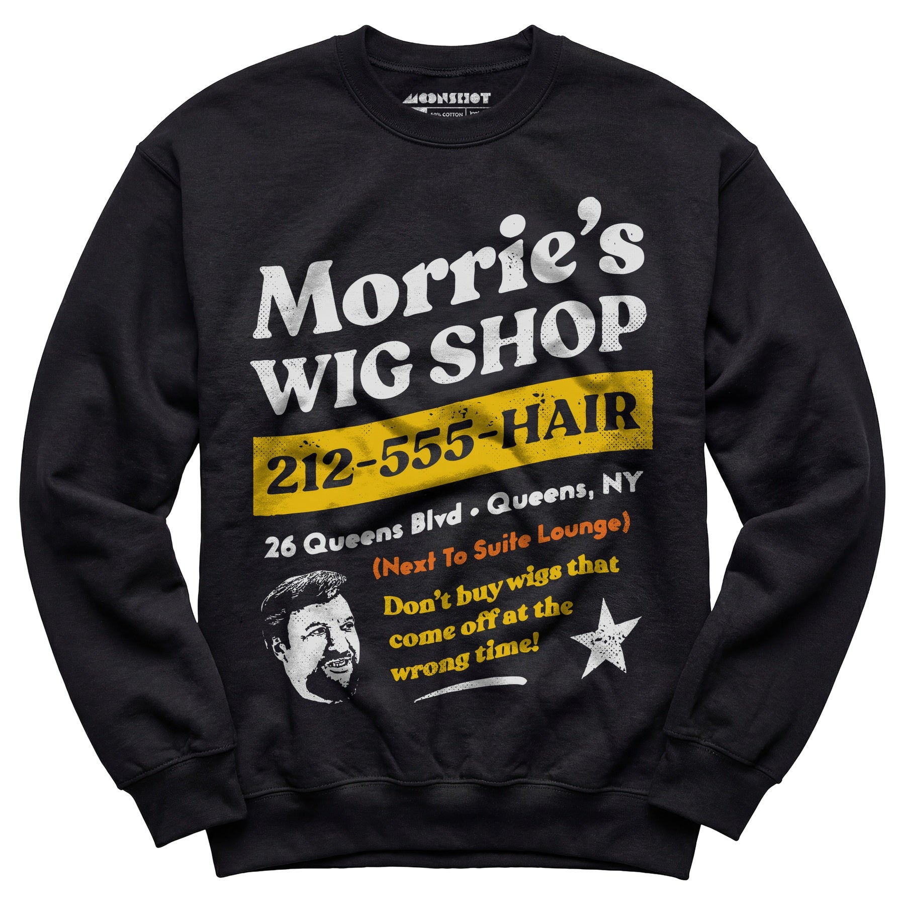 Morrie's Wig Shop - Unisex Sweatshirt