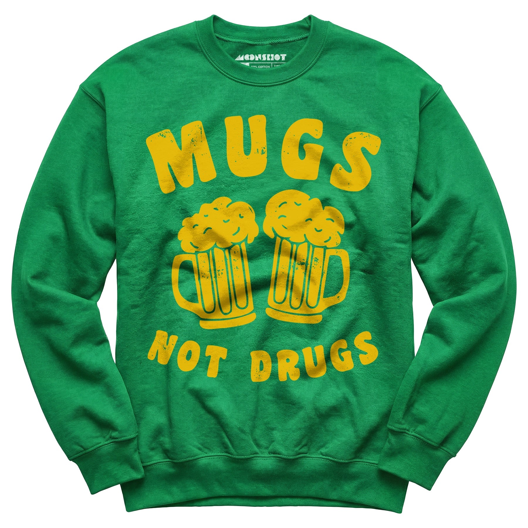Mugs Not Drugs - Unisex Sweatshirt