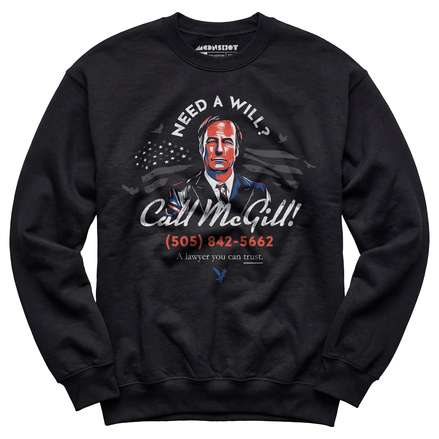 Need a Will? Call McGill - Unisex Sweatshirt