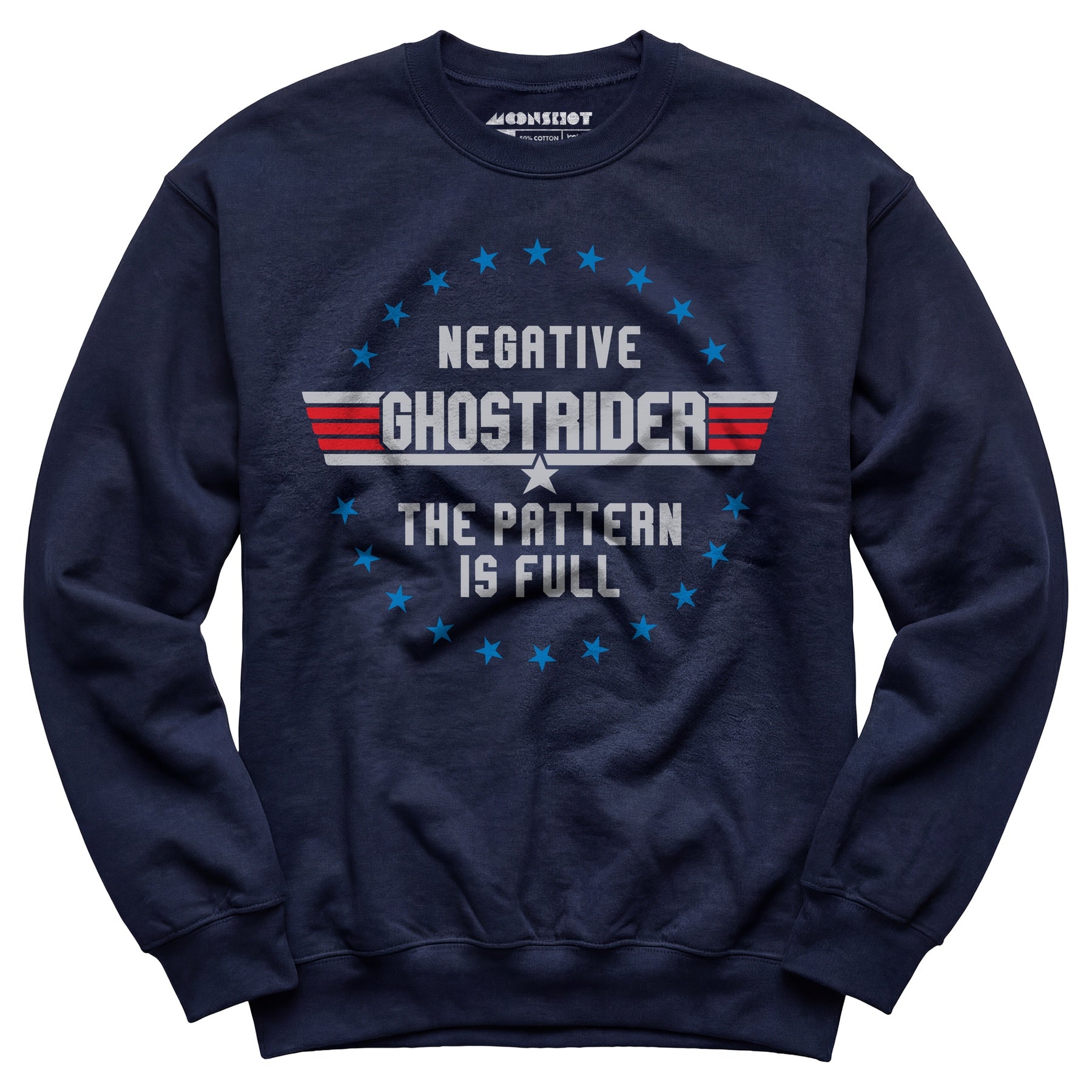 Negative Ghostrider The Pattern is Full - Unisex Sweatshirt