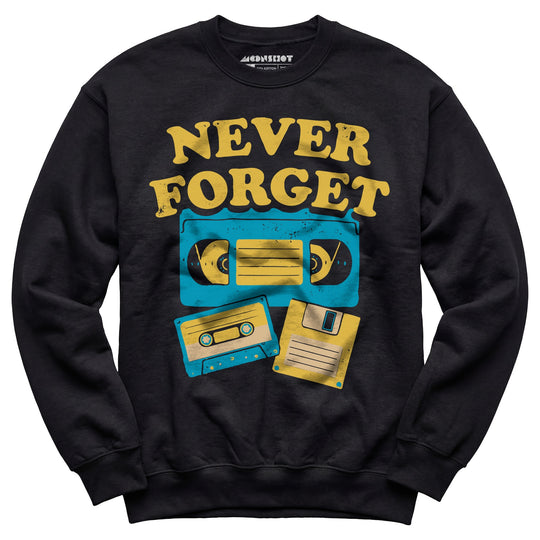 Never Forget - Unisex Sweatshirt