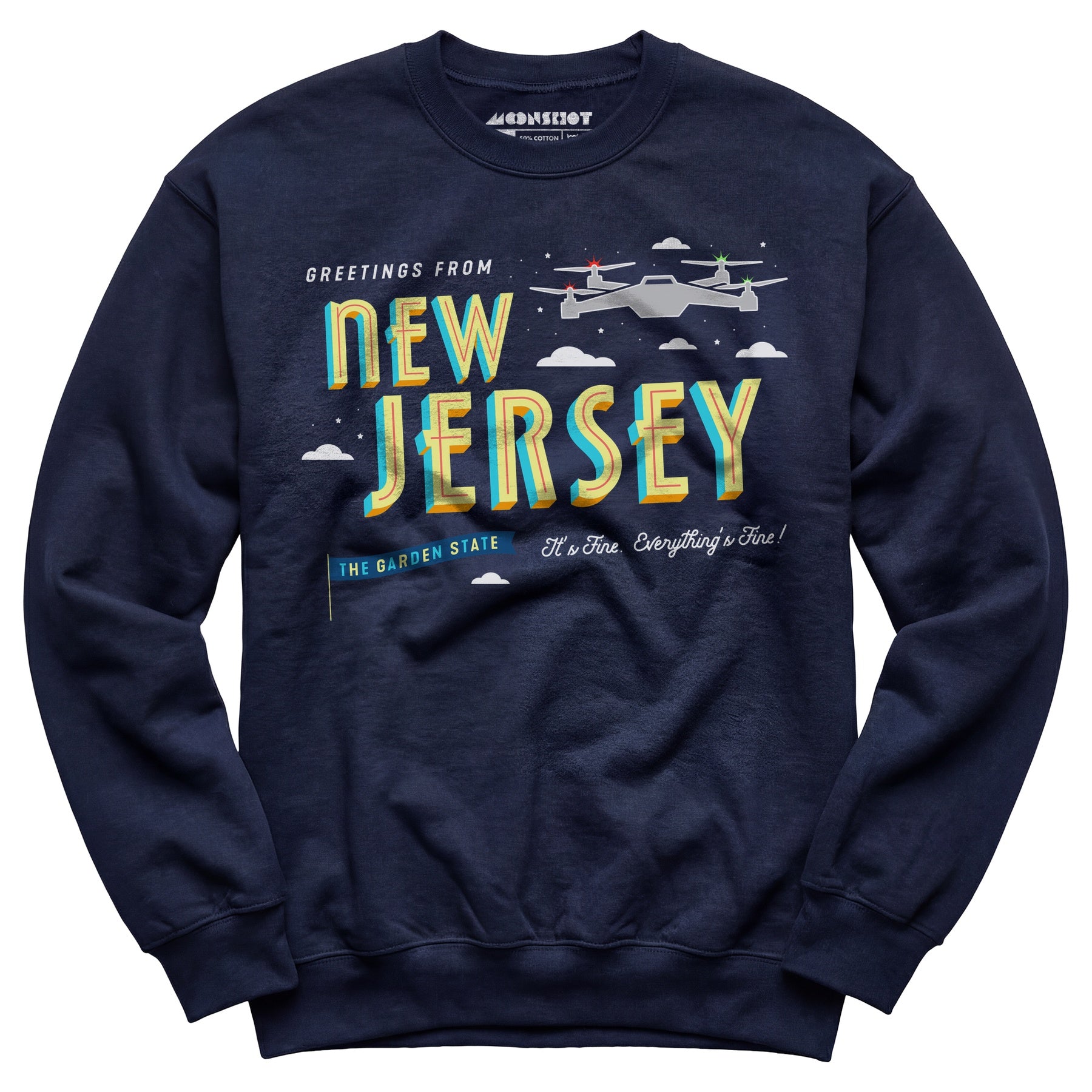 New Jersey Drones - Everything's Fine - Unisex Sweatshirt