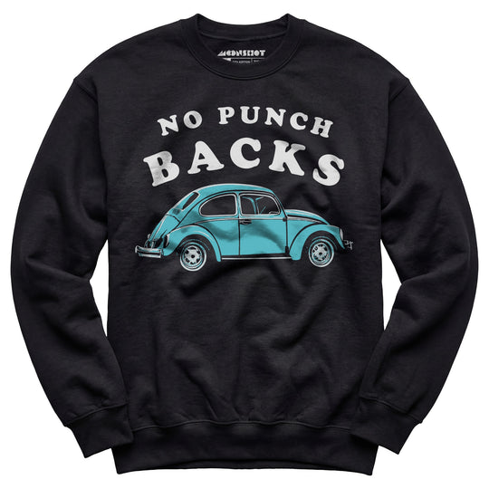 No Punch Backs - Unisex Sweatshirt
